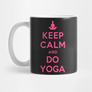 KEEP CALM AND DO YOGA Mug